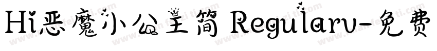 Hi恶魔小公主简 Regularv字体转换